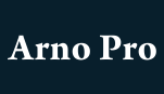 Theatre and Performing Arts - Font - Arno Pro