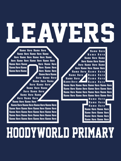 Primary School Leavers Hoodies - Primary Leavers Designs - Primary Leavers Design 1