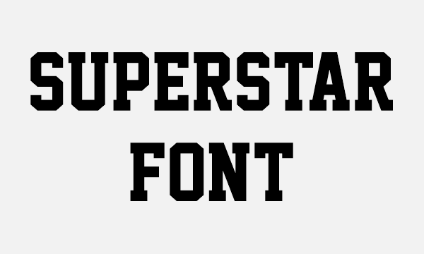 Theatre and Performing Arts - Font - Superstar